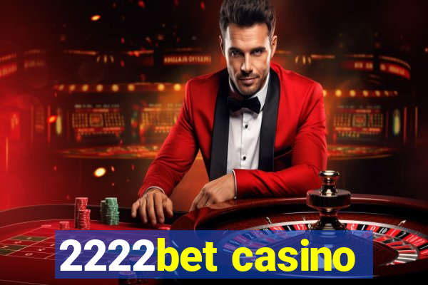 2222bet casino